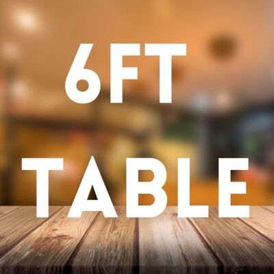 D. 6ft Table Inside August 18th